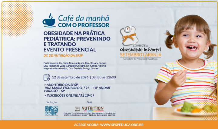 Obesidade na Prática Pediátrica: Prevenindo e Tratando - Setembro Laranja