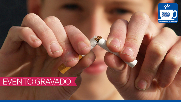 Informando sobre os riscos das Drogas, e em especial o Cigarro Eletrônico - Julho Branco