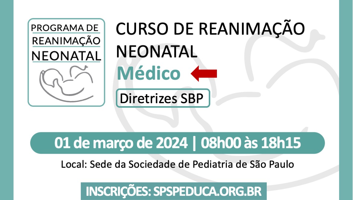 Reanimação Neonatal para Médicos - Diretrizes SBP - 07/24