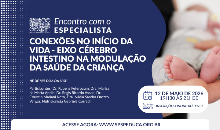 Conexões no início da Vida - Eixo cérebro intestino na modulação da saúde da criança