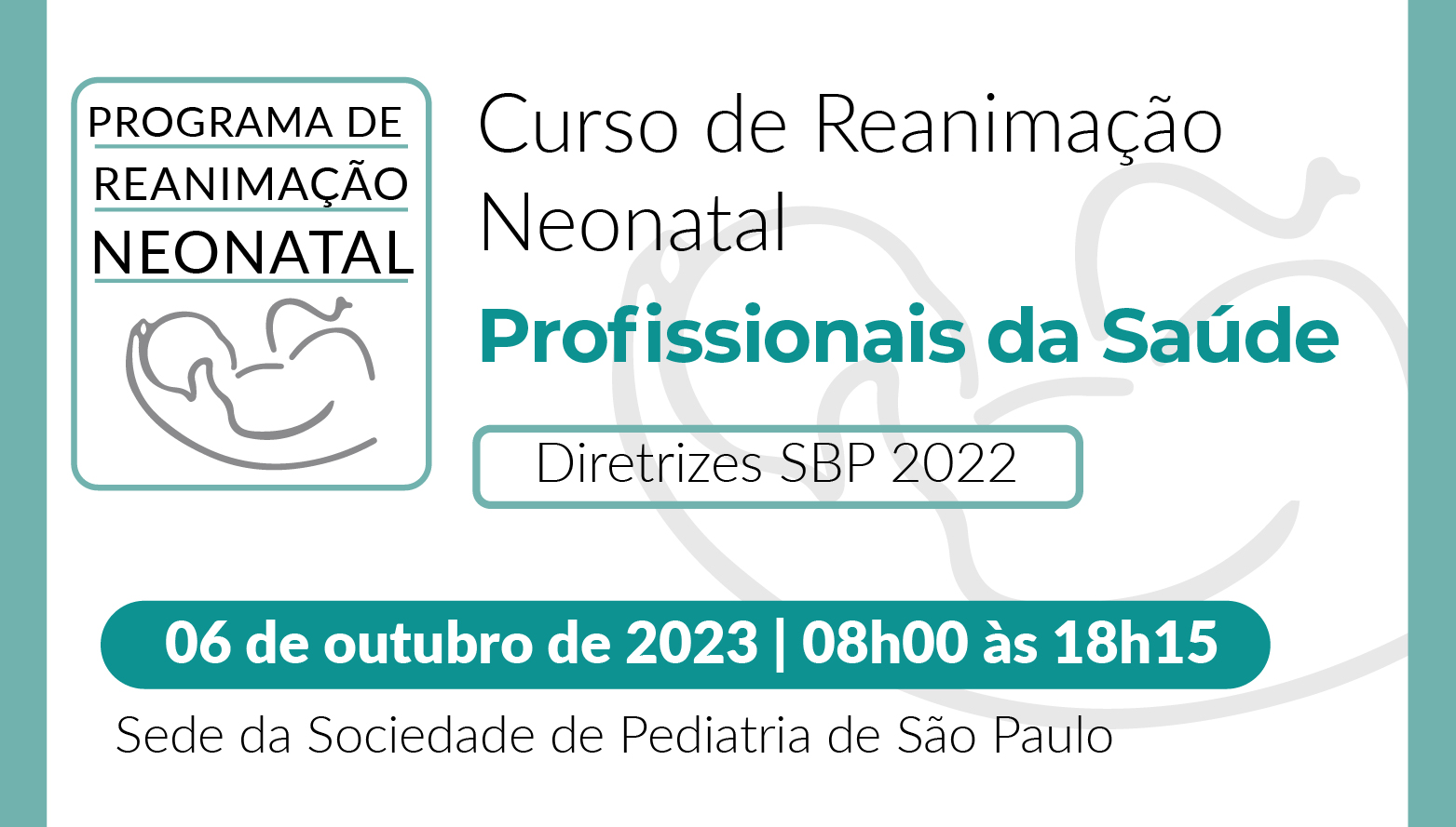 Reanimação Neonatal para Profissionais de Saúde - Diretrizes SBP 2022 - R50/23