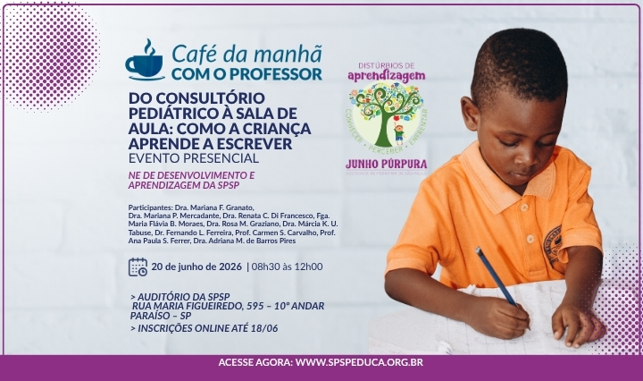 Do consultório pediátrico à sala de aula: como a criança aprende a escrever - Junho Púrpura