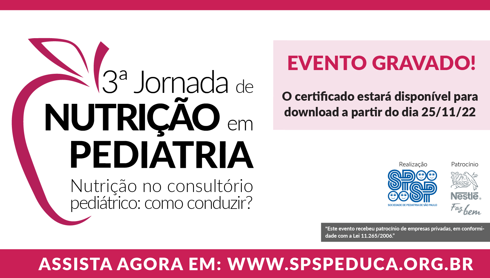 3ª Jornada de Nutrição - Nutrição no consultório pediátrico: como conduzir?