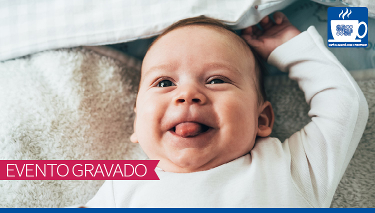 Odontologia Neonatal - um olhar transdisciplinar sobre a Anquiloglossia