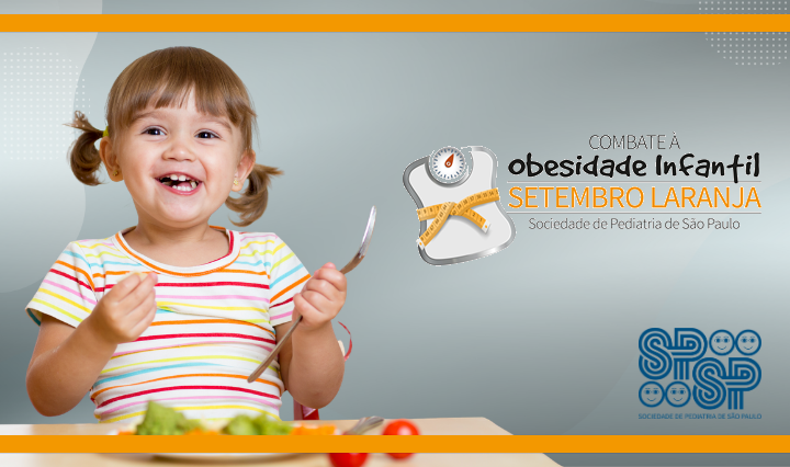 Obesidade na Prática Pediátrica: Prevenindo e Tratando - Setembro Laranja